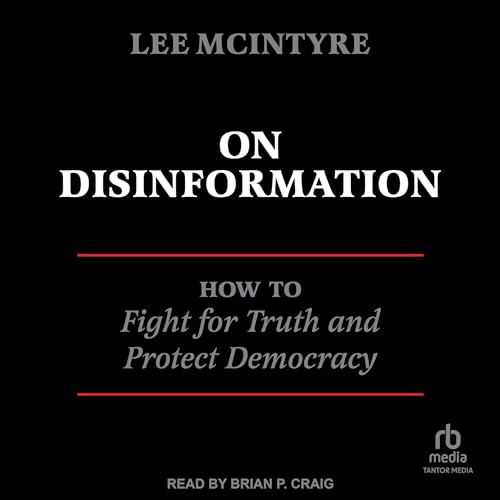 On Disinformation by Lee McIntyre episode artwork