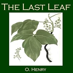 The Last Leaf Audiolibro Por O. Henry arte de portada