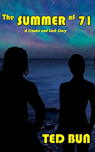 The Summer of 71: A Crooke and Loch Story (English Edition)