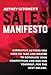 Jeffrey Gitomer's Sales Manifesto: Imperative Actions You Need to Take and Master to Dominate Your Competition and Win for Yourself...For the Next Decade