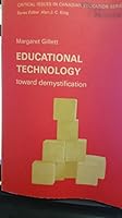 Educational technology: toward demystification 0132406306 Book Cover