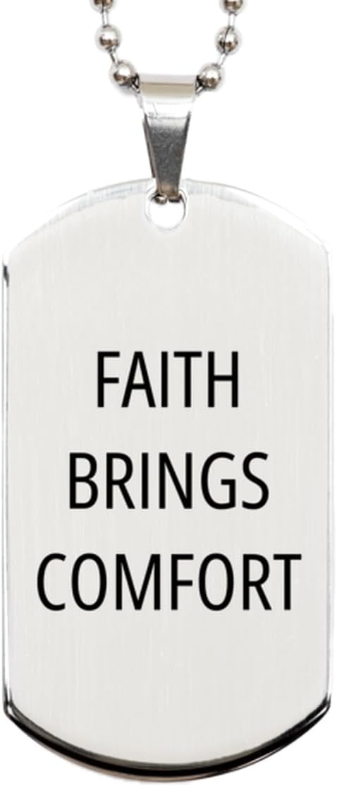 Motivational Faith Brings Comfort Silver Dog Tag - Best Faith Hope Love Quote for Men Women, Engraved Chain Necklace Birthday