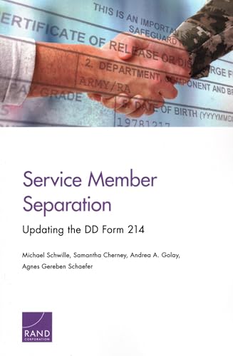 Service Member Separation: Updating the DD Form 214