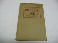 How to Make Your Own Dolls for Pleasure and Profit B004BIWKFU Book Cover