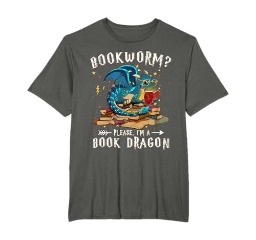 Dragon Book Shirt - Book Reading Bookworm? I'm a Book Dragon T-Shirt
