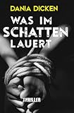 Cover zum Buch Was im Schatten lauert