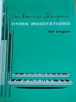 HYMN MEDITATIONS FOR ORGAN B006L9C6FG Book Cover