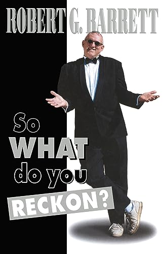 So What Do You Reckon?