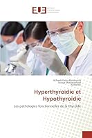 Hyperthyroadie Et Hypothyroadie 6131564663 Book Cover