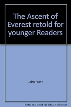 Hardcover The Ascent of Everest Retold for Young Readers Book