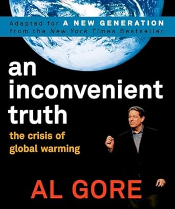 An Inconvenient Truth: The Crisis of Global Warming