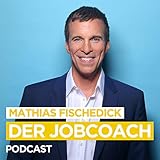 Mathias Fischedick - Der Jobcoach