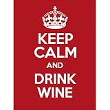 Keep Calm and Drink Wine KCCO Vinyl Sticker - Select Size