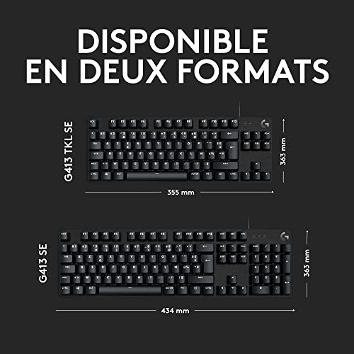 Logitech G413 SE Clavier Gamer Mécanique Grande Taille - Rétroéclairé avec Switches Mécaniques Tactiles, Anti-Ghosting, Compatible avec Windows, macOS, Français AZERTY - Noir
