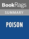 Summary & Study Guide Poison by Chris Wooding