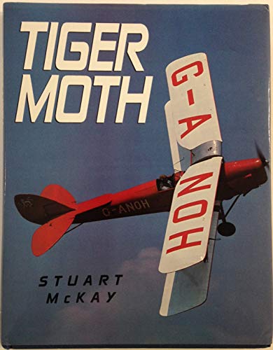 Tiger Moth a Tribute 0517568640 Book Cover