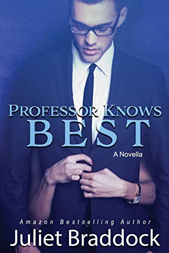PROFESSOR KNOWS BEST: A Novella
