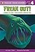 Freak Out!: Animals Beyond Your Wildest Imagination (Penguin Young Readers, L4)