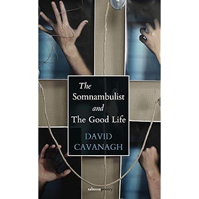 The Somnambulist and the Good Life