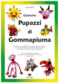 KIBEL LAURA - COSTRUIRE PUPAZZ