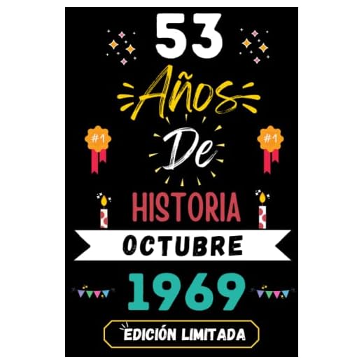 CUADERNO, 53 AÑOS DE HISTORIA OCTUBRE 1969 EDICIÓN LIMITADA: Regalo de 53 cumpleaños para mujeres y hombres, ideas de 53 cumpleaños... un ... regalo de 53 cumpleaños para él/ella.