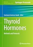 Thyroid Hormones: Methods and Protocols (Methods in Molecular Biology Book 2876)