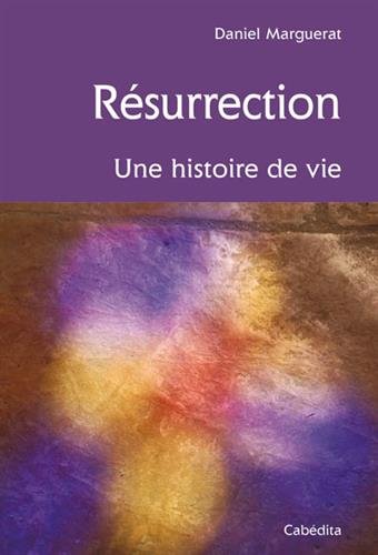 Télécharger Résurrection, une histoire de vie Livre eBook France