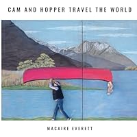 Cam and Hopper Travel the World 1736305638 Book Cover