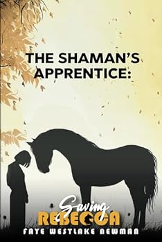 Paperback The Shaman's Apprentice: Saving Rebecca Book