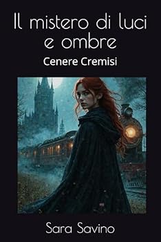 Paperback Il mistero di luci e ombre: Cenere Cremisi (Italian Edition) [Italian] Book