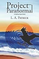 Project Paranormal: A Folding Space Book 1937056589 Book Cover