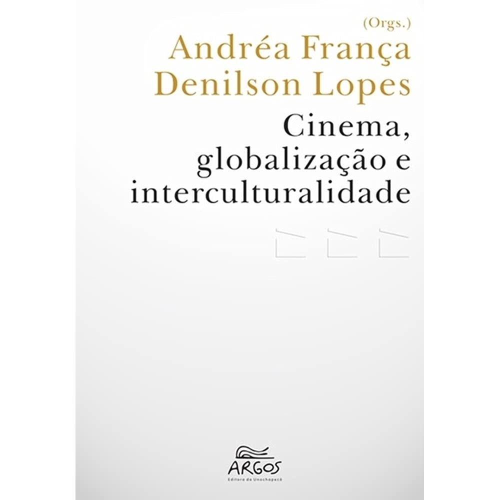 Cinema, Globalização E Interculturalidade - Coleção Grandes Temas