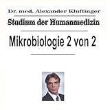 mikrobiologie studium frankfurt  Studium der Humanmedizin - Mikrobiologie, Vol. 2