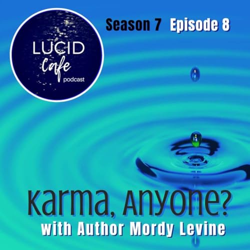 Karma, Anyone? with Author Mordy Levine Podcast Por  arte de portada