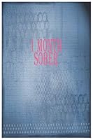 1 Month Sober Journal / Notebook / Diary 1658123379 Book Cover