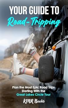 Your Guide to Road-Tripping: Plan the Most Epic Road Trips Starting With the Great Lakes Circle Tour