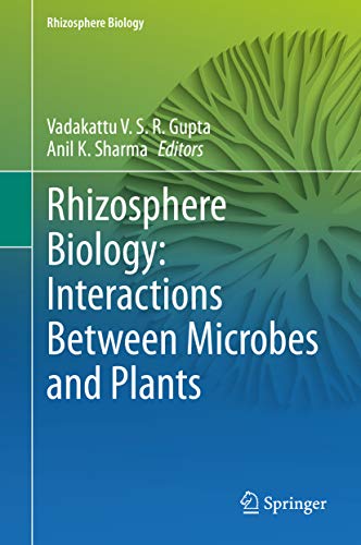 Rhizosphere Biology: Interactions Between Microbes and Plants (English Edition)