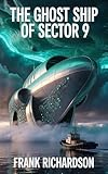 The Ghost Ship of Sector 9 (English Edition)