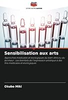 Sensibilisation aux arts 6205368269 Book Cover