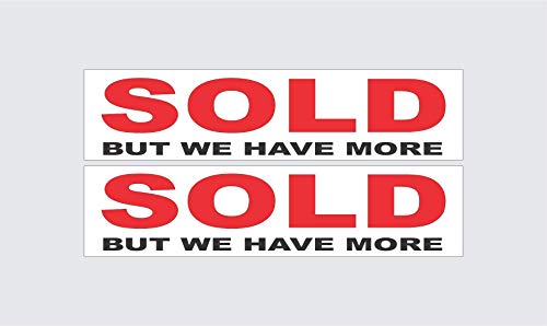 2-6x24 Sold We Can Sell Yours Too Real Estate Rider Sign Red