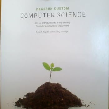 Paperback Pearson Custom Computer Science - Grand Rapids Community College Edition Book