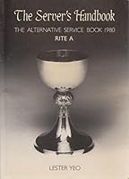 The Server's Handbook: The Alternative Service Book 1980 Rite A 008030608X Book Cover