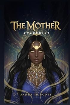 The Mother: Awakening