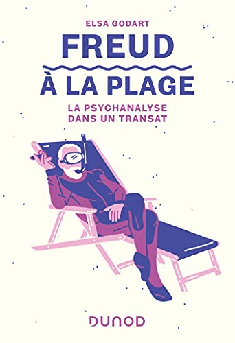 Freud à la plage: La psychanalyse dans un transat