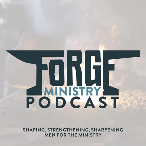 Couverture de Forge Ministry Podcast