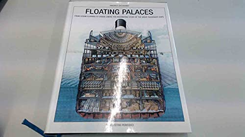 Floating palaces. From ocean clippers to cruise liners: the fascinating story of the great passenger ships
