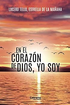 Paperback En el corazón de Dios, yo soy (Spanish Edition) [Spanish] Book