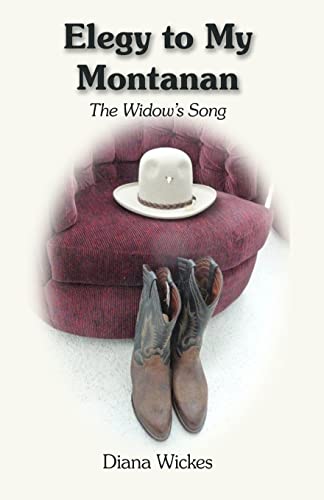 Elegy to My Montanan: A widow's song