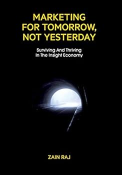 Hardcover Marketing for Tomorrow, Not Yesterday Book