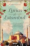 Lunas de Estambul (Novela) / Moons of Istanbul (A Novel) (Spanish Edition)